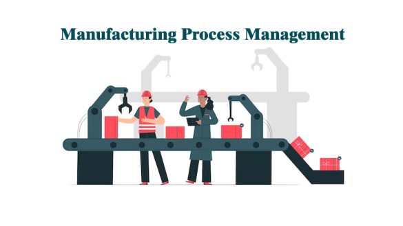 Manufacturing Process Management